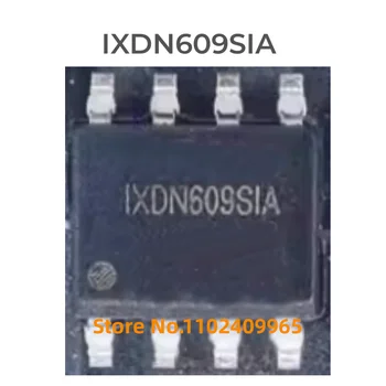 IXDN609SIA IXDN609SI SOP-8 100% nový