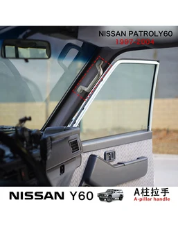 Pre Nissan Patrol Y60 A-stĺpik rukoväte interiérové doplnky upravené-pilier vnútorné opierkou rukoväť príslušenstvo